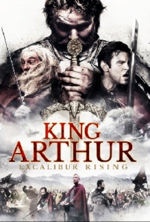 Постер к Король Артур: Возвращение Экскалибура